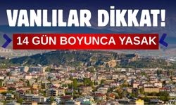 Van-Kapıköy Hattında Dikkat Çeken Uyarı! 14 Gün Boyunca Yaklaşmak Yasak