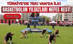 Akrobatik Basketbolun Yıldızları Van’da Nefes Kesti