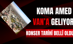 Koma Amed Van’a Geliyor: Konser Tarihi Belli Oldu