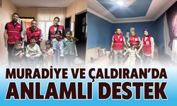 Muradiye ve Çaldıran’da Anlamlı Destek