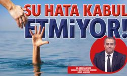 Dr. Erdoğan ÖZEL: Su Hata Kabul Etmiyor!