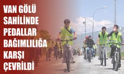 Van Gölü Sahilinde Pedallar Bağımlılığa Karşı Çevrildi