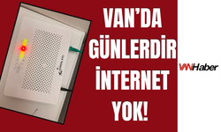 Van’da Günlerdir İnternet Yok!