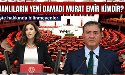 Vanlı Milletvekili Evrim Rızvanoğlu’nun Eşi, Vanlıların Damadı Murat Emir Kimdir, Kaç Yaşında, Nereli, Eşi Kim?