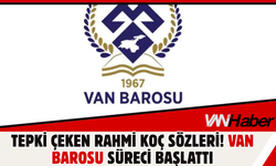 Rahmi Koç’un Sözleri Tepki Çekti! Van Barosu Suç Duyurusunda Bulunacak