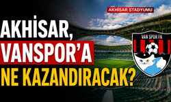 Akhisar, Vanspor'a Ne Kazandıracak?