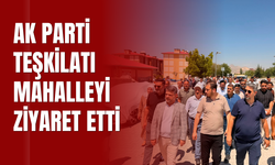 AK Parti İpekyolu Teşkilatı Kevenli Mahallesi'nde Hane ve Esnaf Ziyaretleri Gerçekleştirdi