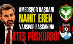 Amedspor Başkanı Nahit Eren Vanspor Başkanına Ateş Püskürdü! Yetki Bizde Değil, Biz Nasıl Engel Olabiliriz?
