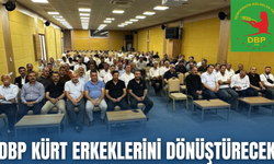 DBP Kürt Erkeklerini Dönüştürecek
