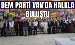 DEM Parti Van'da Halk Toplantısı Düzenledi