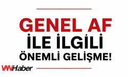 Genel Af ile İlgili Önemli Son Dakika Gelişmesi!