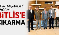 BİK Van Bölge Müdürü Tokgöz Bitlis’te Temaslarda Bulundu