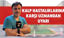 Kalp Hastalıklarına Karşı Uzmandan Uyarı