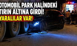 Otomobil park halindeki tırın altına girdi: 4 yaralı