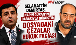Demirtaş, Arif Güran ile Görüştü: Cezaevinden Narin Güran Davasına İlişkin Dikkat Çeken Açıklama!