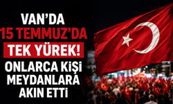 Vanlılar 15 Temmuz'un 10. Yılında Tek Yürek Oldular