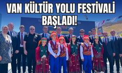 Van Kültür Yolu Festivali Başladı!