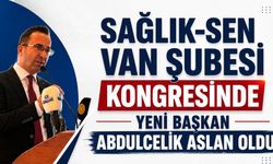 Sağlık-Sen Van Şubesi Kongresinde Yeni Başkan Abdulcelil Aslan Oldu