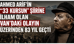 Van'da 33 Kurşun Olayı'nın 83. Yılı!
