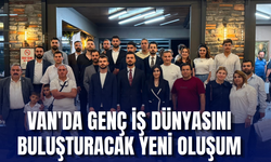 Van'da Genç İş İnsanlarını Buluşturacak DEGİAT Kuruldu!