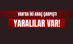 Van'da İki Araç Çarpıştı: Yaralılar Var!