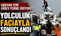 Van’dan Yeni Görev Yerine Gidiyordu! Acı Yolculuk Tarsus'ta Faciayla Sonuçlandı