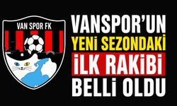 Vanspor'un yeni sezondaki ilk rakibi Kayserispor oldu!