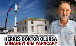 Van’da Başladı, Türkiye’ye Minare Yapıyor!