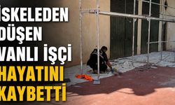 Gaziantep’te iskeleden düşen Vanlı işçi hayatını kaybetti