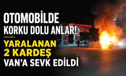 Yanan otomobilde yaralanan 2 çocuk Van’a sevk edildi