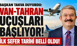 Van-Tahran Uçuşları Başlıyor! İlk Sefer 28 Ağustos’ta