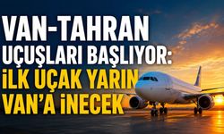 Van-Tahran Uçuşları Başlıyor! İlk Uçak Yarın Van’a İnecek!