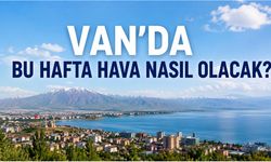 Van’da Bu Hafta Hava Nasıl Olacak? Sıcaklıklar 26 Dereceye Çıkacak 31 Ağustos 2026