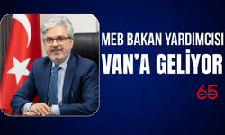 MEB Bakan Yardımcısı Ömer Faruk Yelkenci Van’a Geliyor