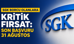 SGK Borcu Olanlara Kritik Fırsat: Son Başvuru 31 Ağustos