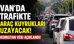 Van’da trafiğe kayıtlı araç sayısı 100 bine doğru ilerliyor!