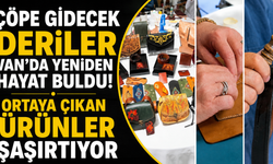 Van'da Atıl Deriler Kadınların Elinde Sanata Dönüşüyor