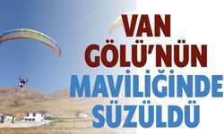Van Gölü’nün Maviliğinde Süzüldü
