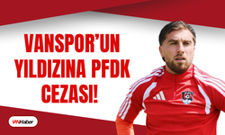 Vansporlu Ozan Can Kökçü’ye 2 Maç Men ve Para Cezası