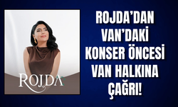 Rojda’dan Van’dakİ Konser Öncesi Van Halkına Çağrı!