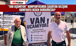 Van Uçamıyor Kampanyası Neden Durduruldu? Kamuoyu Açıklama Bekliyor