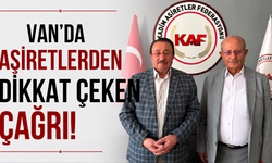 Van’da aşiretlerden dikkat çeken çağrı: Haksızın arkasında durmayın!