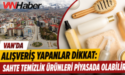 Van'da Şampuan ve Deterjan Alanlar Dikkat! 37 Ton Sahte Ürün Ele Geçirildi