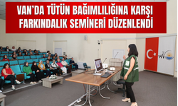 Van’da Tütün Bağımlılığına Karşı Farkındalık Semineri Düzenlendi