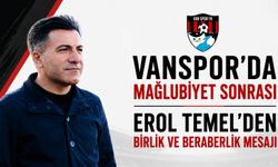 Vanspor’da Mağlubiyet Sonrası Erol Temel’den Birlik ve Beraberlik Mesajı