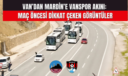 Van’dan Mardin’e Vanspor Akını: Maç Öncesi Dikkat Çeken Görüntüler