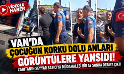 Erciş’te Çocuğun Çığlıkları Kamerada! Zabıta-Seyyar Satıcı Olayının Görüntüleri Bir Ay Sonra Ortaya Çıktı