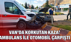 Erciş’te Korkutan Kaza! Ambulans ile Otomobil Çarpıştı