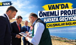 Erciş’te Önemli Proje İçin İlk Adım Atıldı!