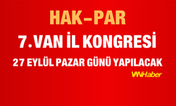 HAK-PAR Van İl Kongresi Yarın Yapılacak